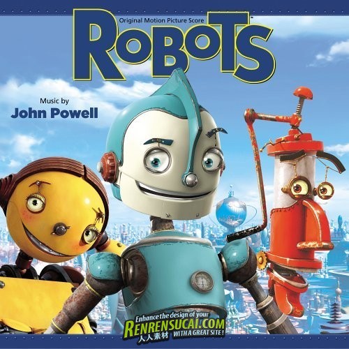 John Powell -《机器人历险记》(Robots [Original Score])纯电影配乐版320K[MP3!]