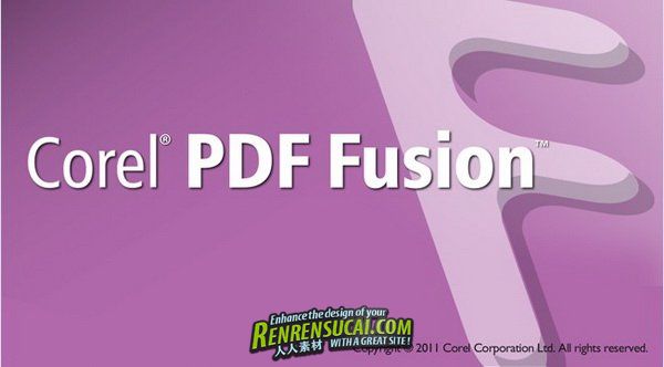 《PDF文档制作编辑和转换》(Corel PDF Fusion )v1.11 Bilingual[压缩包]