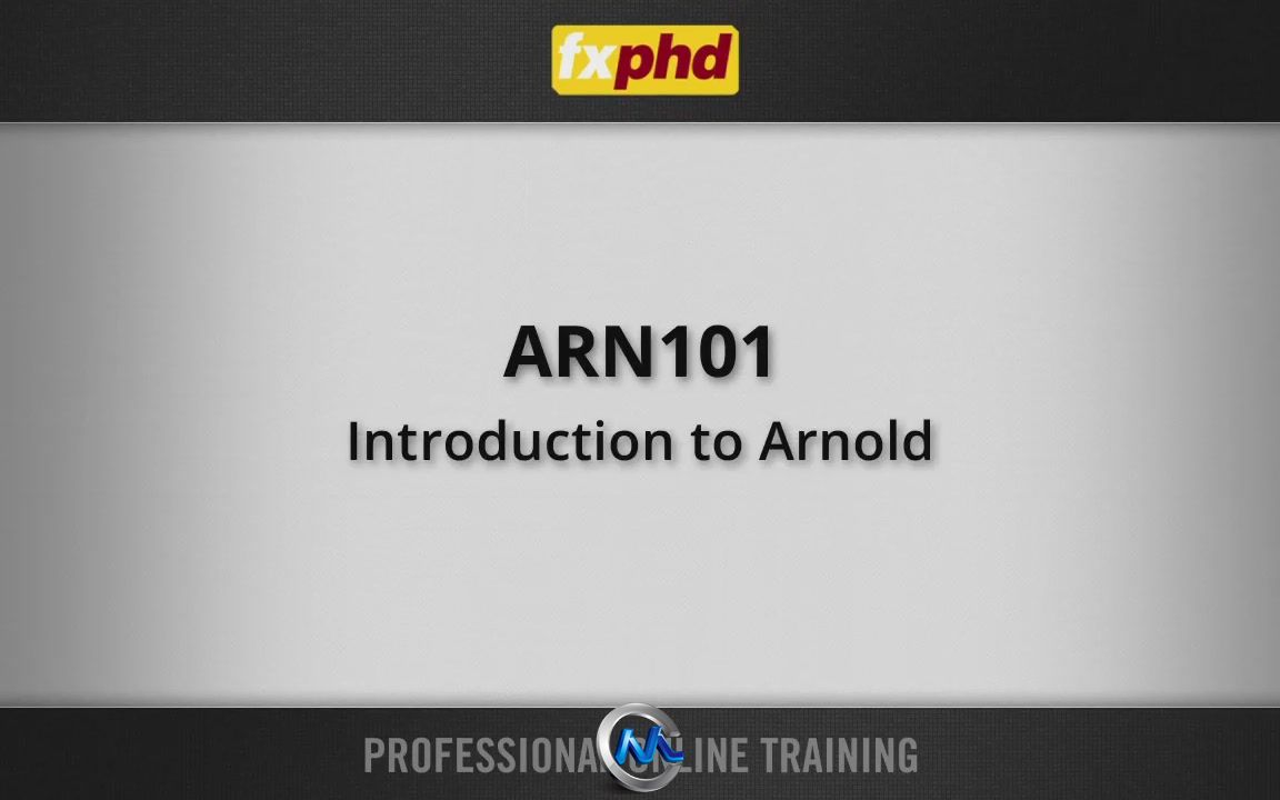 《Arnold照明与渲染系统视频教程》FXPHD ARN101 Introduction to Arnold