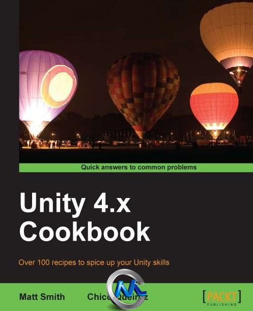 Unity 4游戏开发工具书籍 Unity 4.x Cookbook