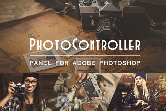 照片修改控制面板PS动作Photo-Controller-Photoshop-panel