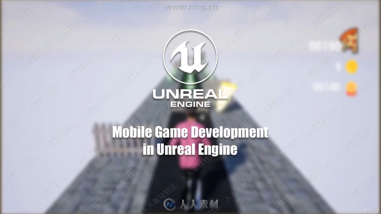 UE4手机跑酷游戏完整制作流程视频教程