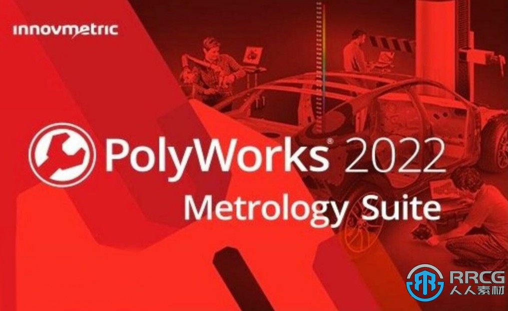 InnovMetric PolyWorks Metrology Suite 2022三维3D测量软件IR3.3版