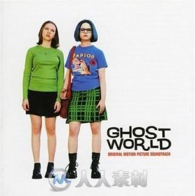 原声大碟 -幽灵世界  Ghost World