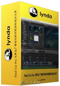Final Cut Pro X商业广告实例制作视频教程第二季 Lynda Commercial Editing Techni...