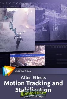 《AE稳定跟踪技术教程》Video2Brain After Effects Motion Tracking and Stabiliza...