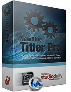《非编剪辑高级插件V2.0版》NewBlueFx Titler Pro v2.0 Build 120924
