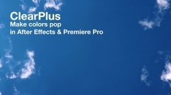 ClearPlus视频画质增强调色AE插件v2.2.0版