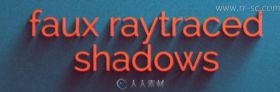 AE三维光线追踪投射长阴影.ffx预设Faux Raytraced Shadow Preset