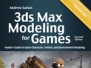 《3dsMax游戏建模高级教程》3ds Max Modeling for Games 2nd Edition