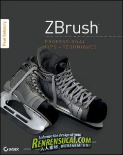 《ZBrush专业技巧技术教程》ZBrush Professional Tips and Techniques