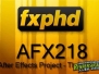 《AE影视项目高级教程》FXPHD AFX218 After Effects Project The Trailer