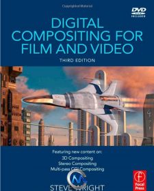 《电影数字合成技术CG书籍》Digital Compositing for Film and Video Third Edition