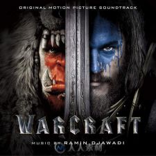 原声大碟 -魔兽 Warcraft