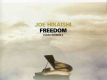 久石让 Joe Hisaishi -《奔放的音符》(Freedom)动画配乐与广告曲精选[MP3!]