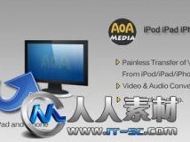 《iPod媒体文件传输工具》(AoAMedia iPod Transfer)v3.2.1[压缩包]