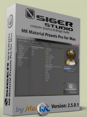 3dsMax中MR材质预置插件V2.5版 SIGERSHADERS MR Material Presets Pro v2.5.0.1 Fo...