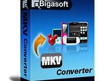 《MKV视频转换器软件》(Bigasoft MKV Converter)v3.7.18.4668[压缩包]