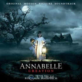 原声大碟 -安娜贝尔2：诞生  Annabelle: Creation
