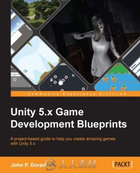 Unity5.X游戏开发市里训练视频教程 PACKT PUBLISHING UNITY 5.X GAME DEVELOPMENT ...