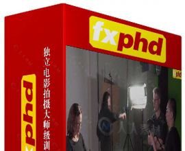 独立电影拍摄大师级训练视频教程 FXPHD DOP220 MAKING A DRAMATIC DIFFERENCE