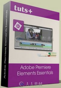 Premiere快速入门训练视频教程 Tuts+ Premium Adobe Premiere Elements Essentials