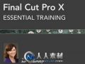 《FCP非编剪辑基础训练视频教程》Lynda.com Final Cut Pro X Essential Training