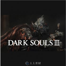 游戏原声音乐 -黑暗之魂3 DARK SOULS III