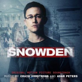 原声大碟 -斯诺登 Snowden