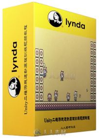 Unity二维游戏运动原理训练视频教程 Lynda Advanced Unity 2D Platformer Player M...