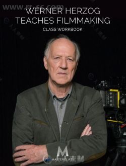 传奇电影大师Werner Herzog教授影视制作视频教程