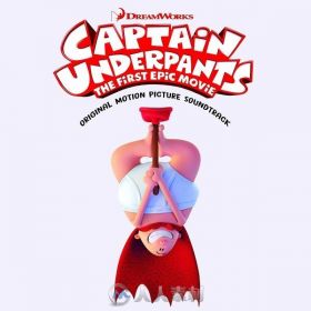 原声大碟 -内裤队长  Captain Underpants: The First Epic Movie